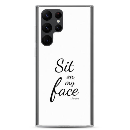 Coque Samsung Sit on my face please Samsung Galaxy S22 Ultra - Sedurro