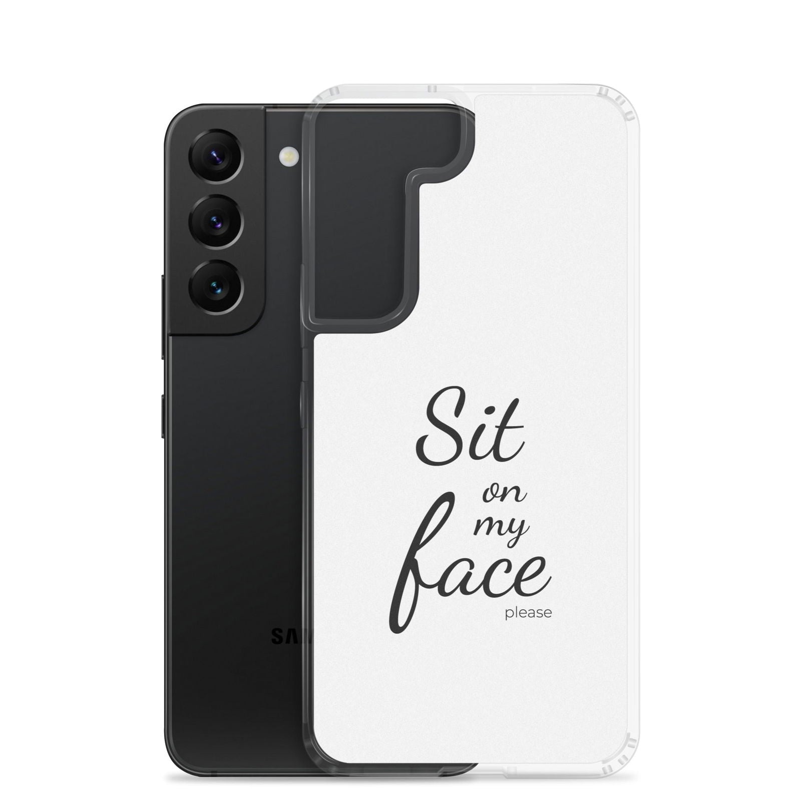 Coque Samsung Sit on my face please - Sedurro