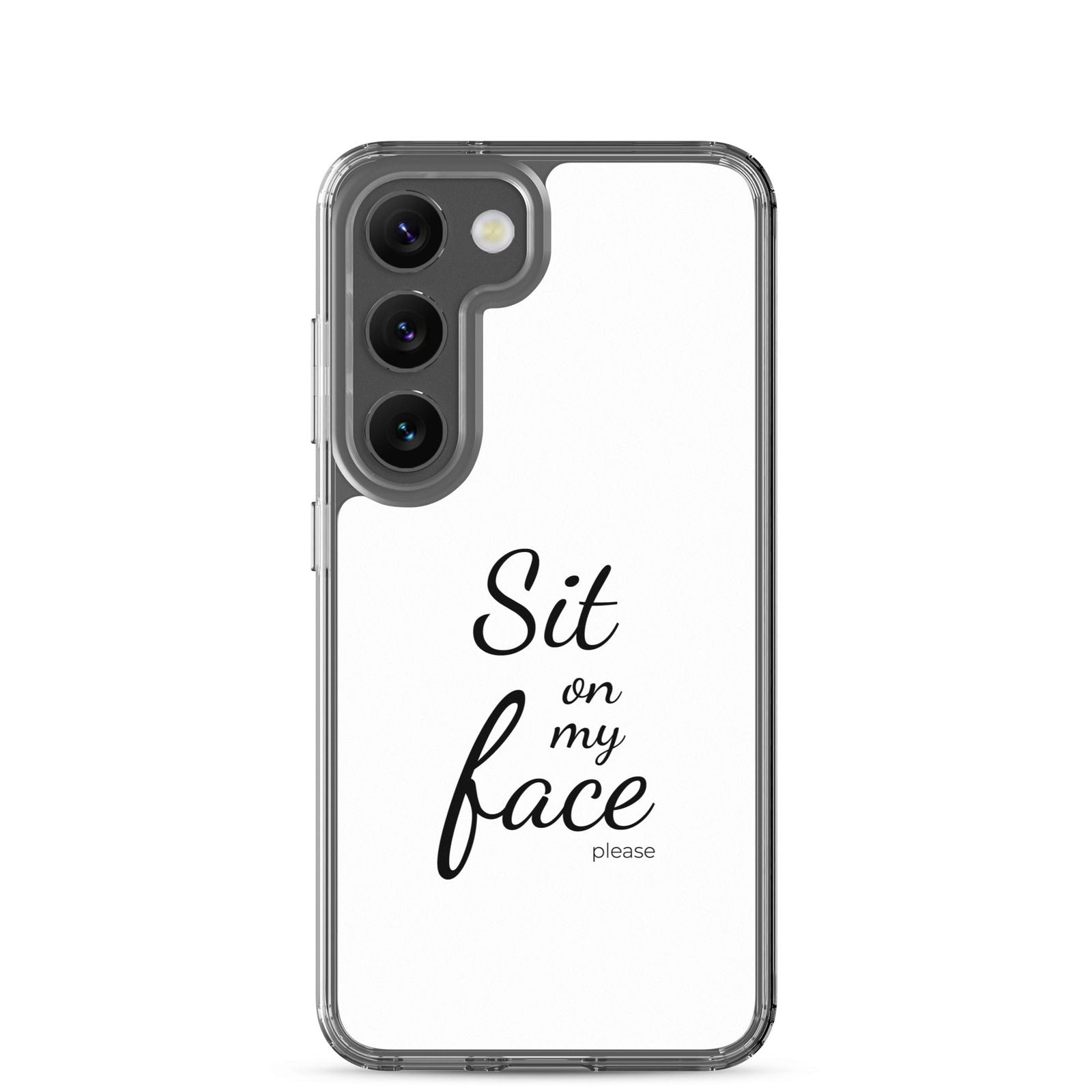 Coque Samsung Sit on my face please Samsung Galaxy S23 - Sedurro