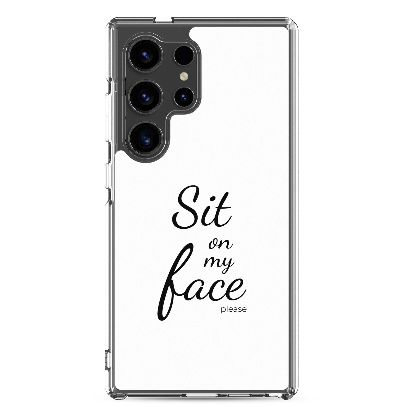 Coque Samsung Sit on my face please Samsung Galaxy S24 Ultra - Sedurro