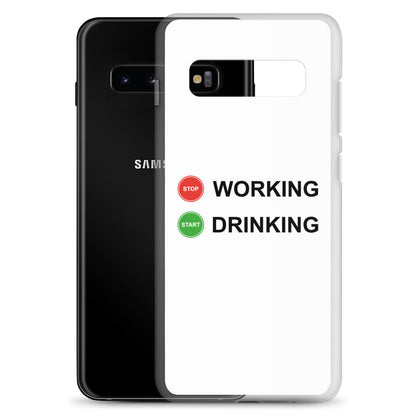 Coque Samsung Stop working start drinking - Sedurro