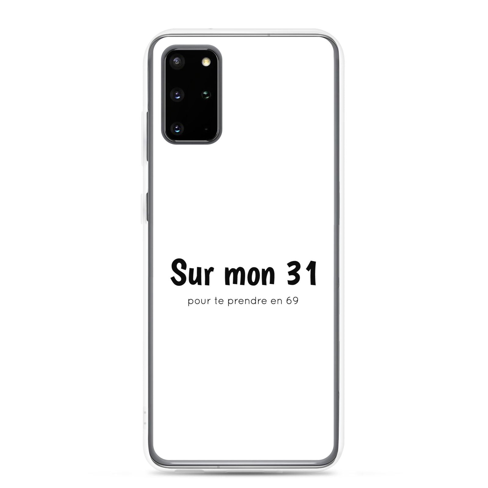 Coque Samsung Sur mon 31 pour te prendre en 69 Samsung Galaxy S20 Plus - Sedurro