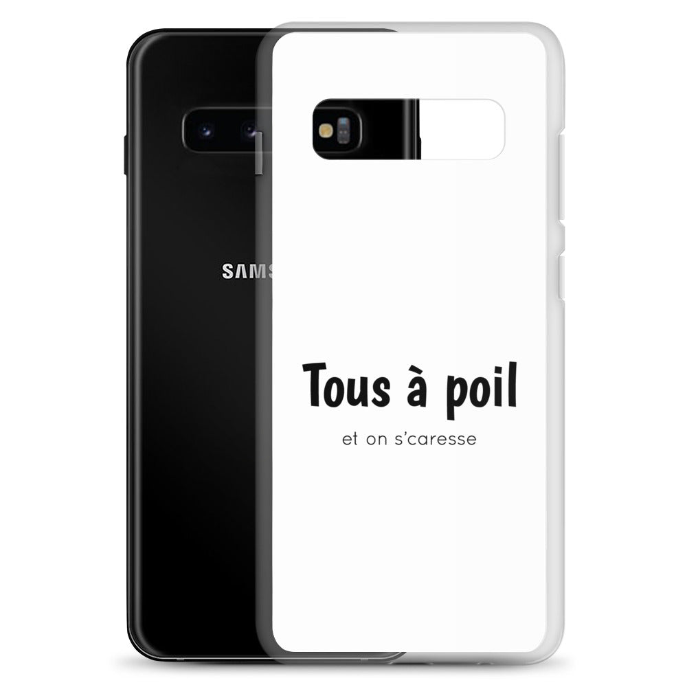 Coque Samsung Tous à poil et on se caresse - Sedurro