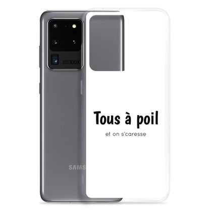 Coque Samsung Tous à poil et on se caresse - Sedurro
