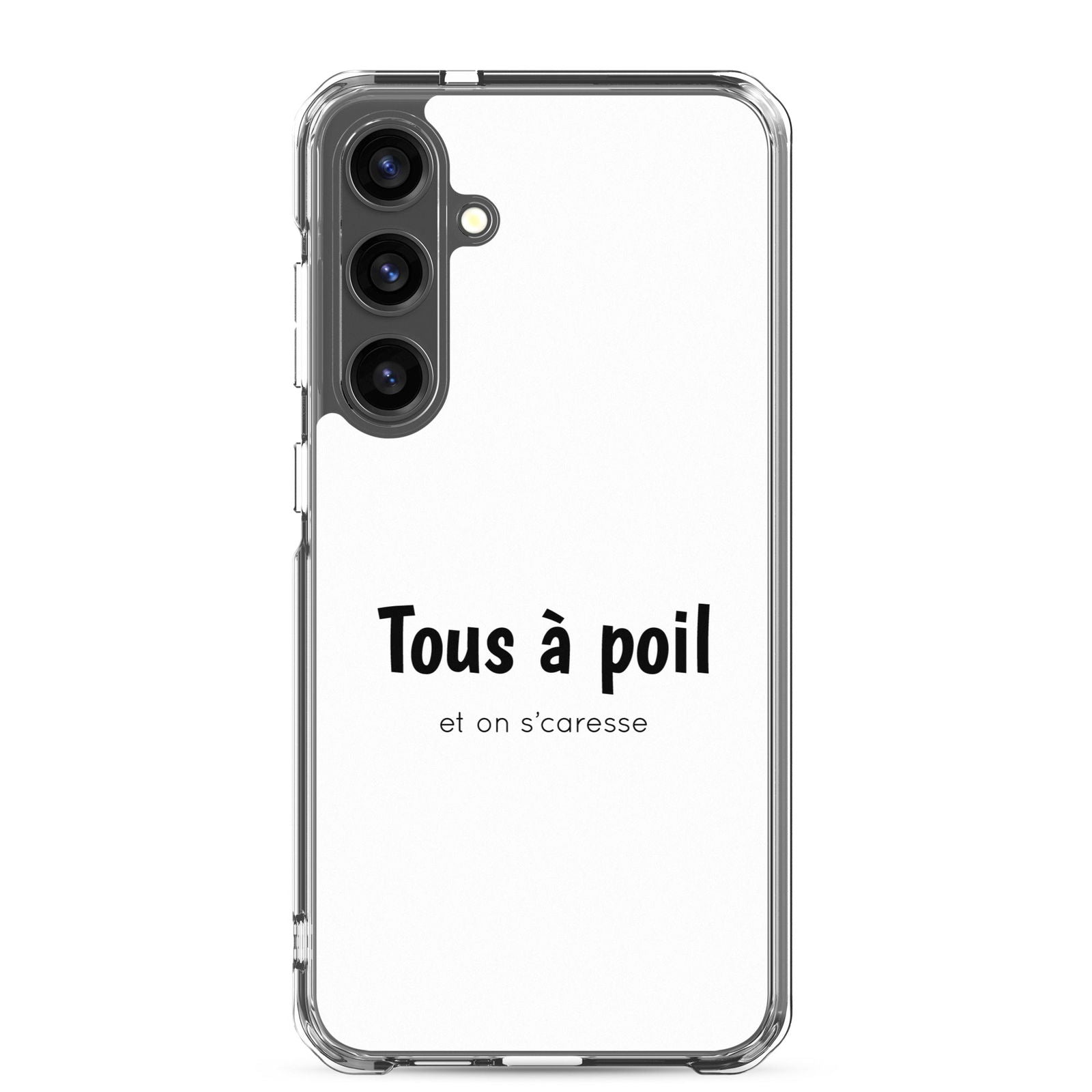 Coque Samsung Tous à poil et on se caresse Samsung Galaxy S24 Plus - Sedurro