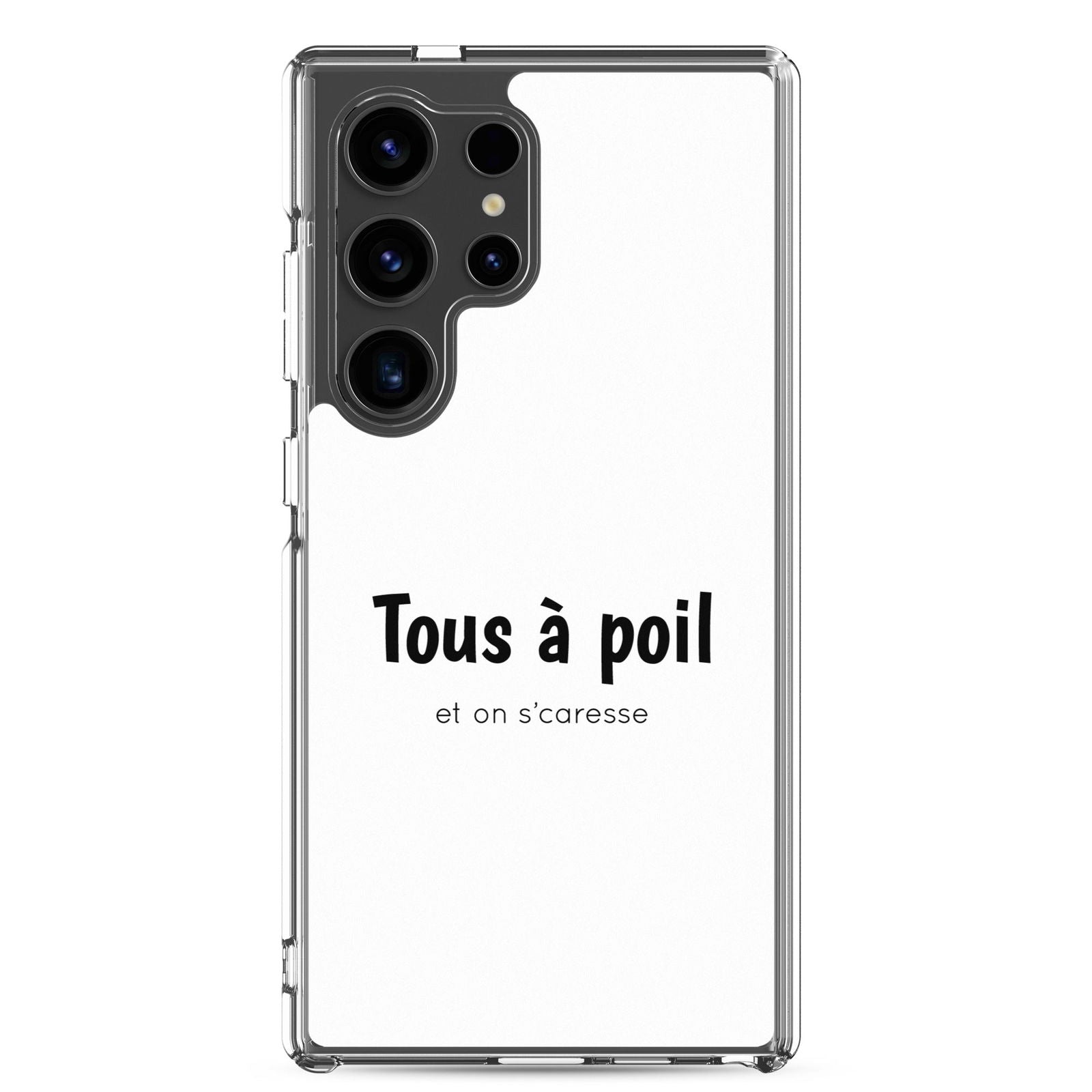 Coque Samsung Tous à poil et on se caresse Samsung Galaxy S24 Ultra - Sedurro