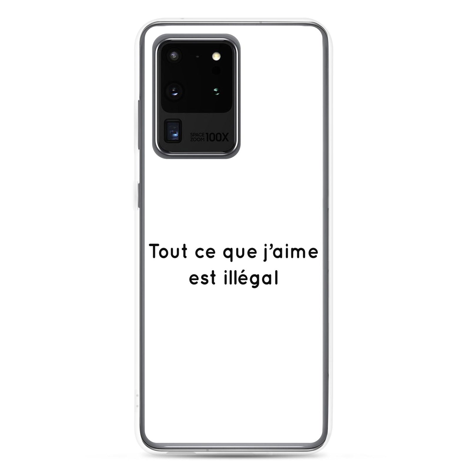 Coque Samsung Tout ce que j'aime est illégal Samsung Galaxy S20 Ultra - Sedurro