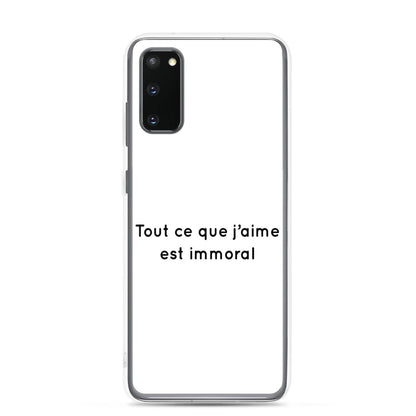 Coque Samsung Tout ce que j'aime est immoral Samsung Galaxy S20 - Sedurro