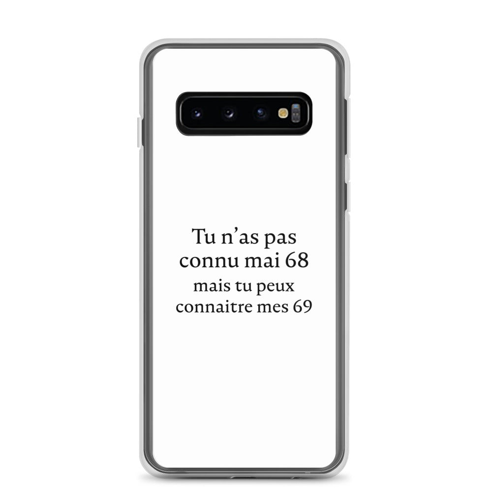 Coque Samsung Tu n'as pas connu mai 68 mais tu peux connaitre mes 69 Samsung Galaxy S10 - Sedurro