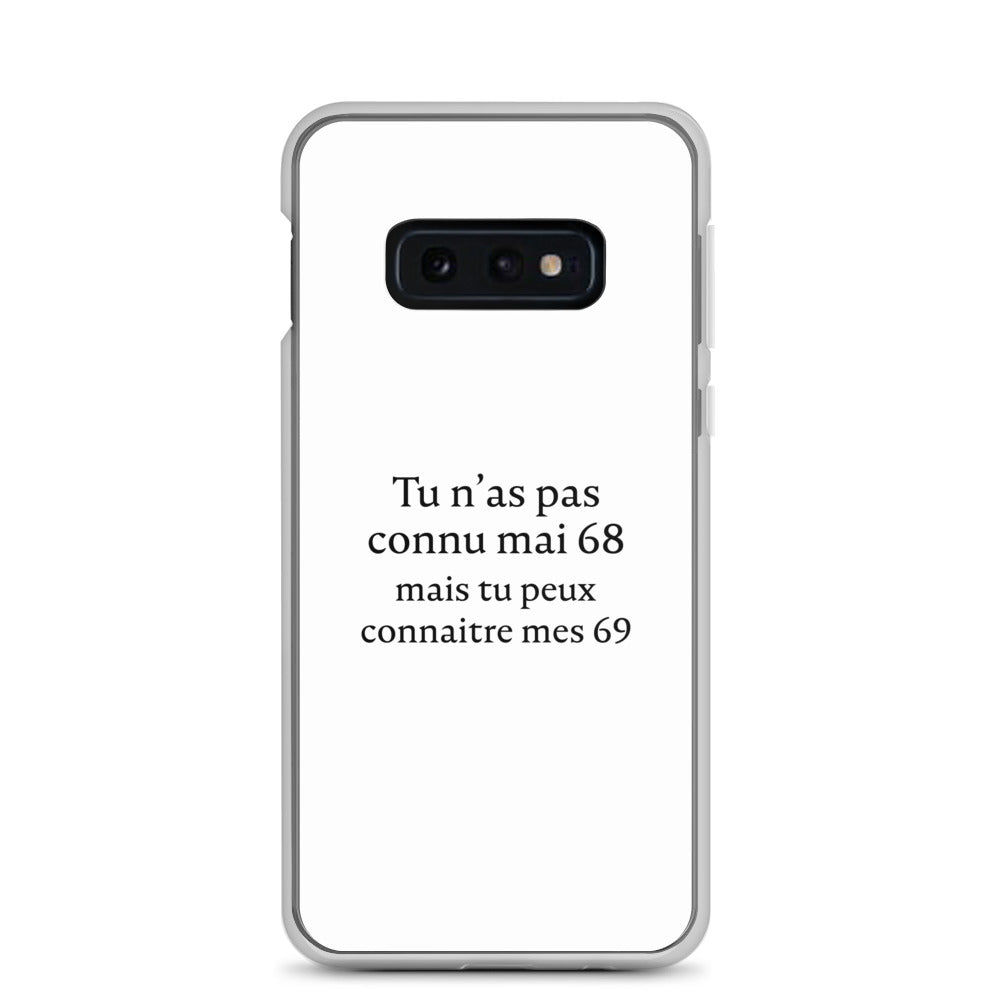 Coque Samsung Tu n'as pas connu mai 68 mais tu peux connaitre mes 69 Samsung Galaxy S10e - Sedurro