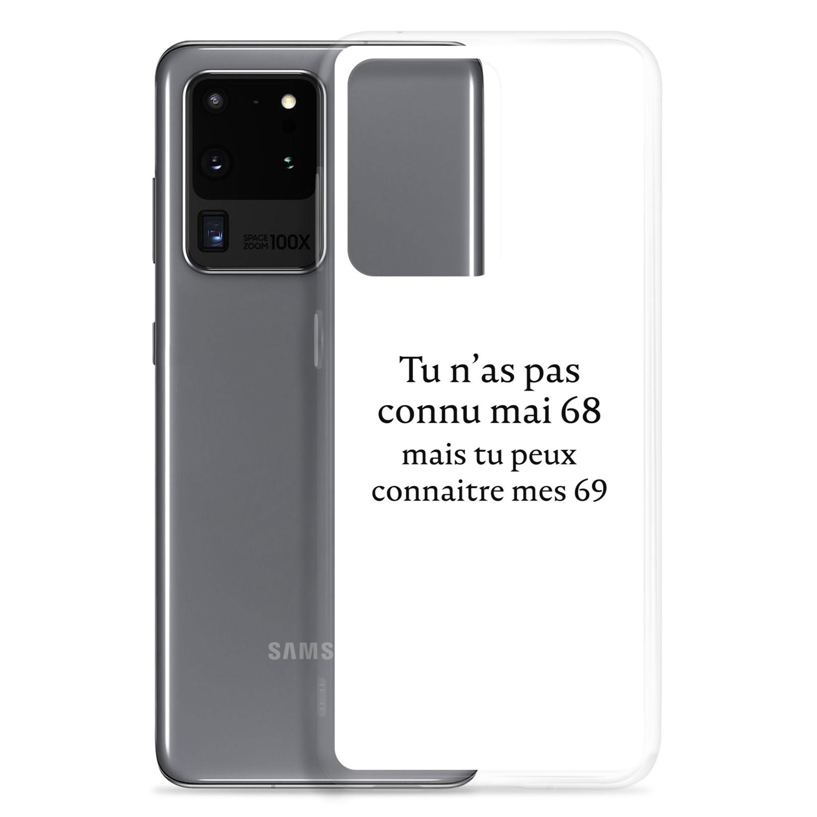 Coque Samsung Tu n'as pas connu mai 68 mais tu peux connaitre mes 69 - Sedurro