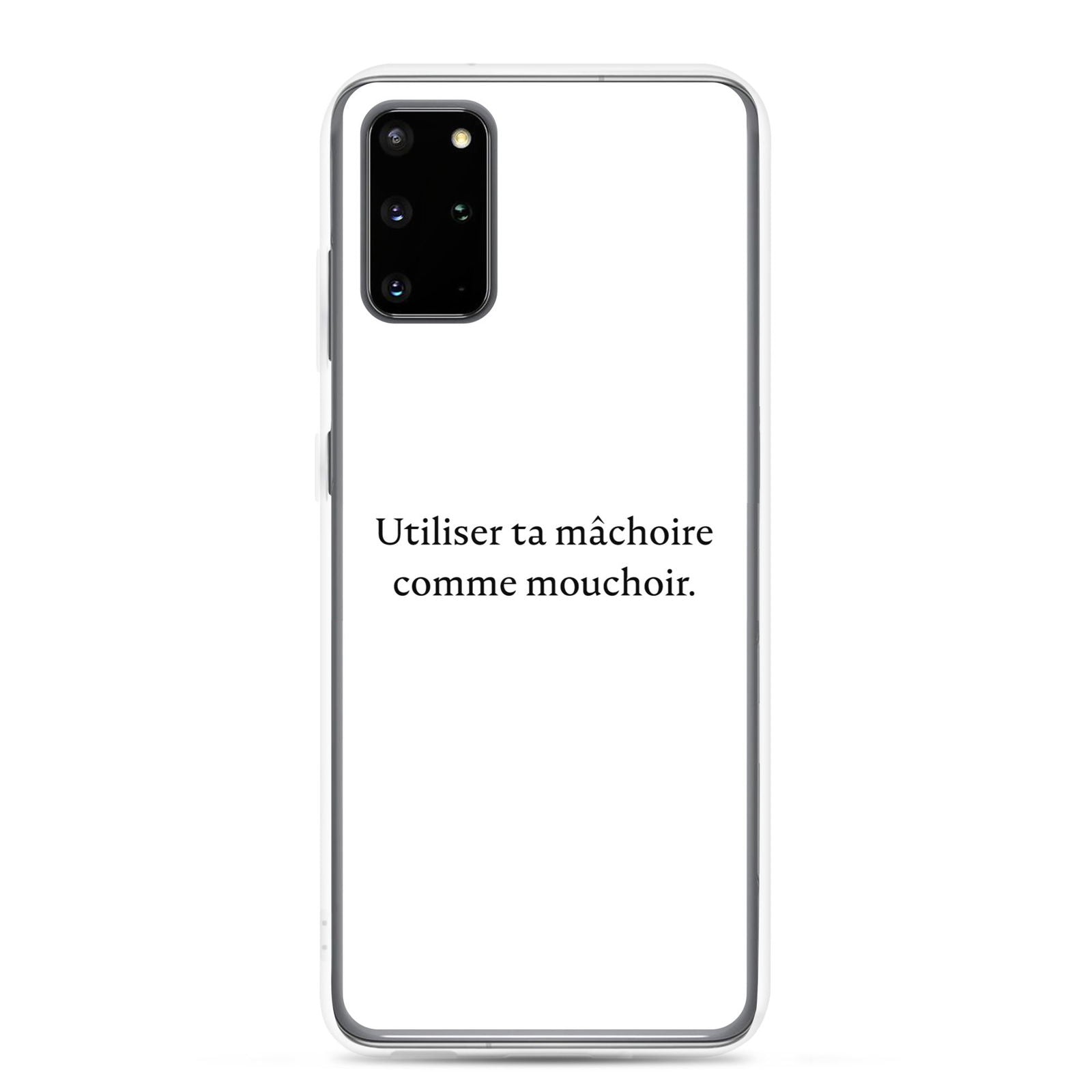 Coque Samsung Utiliser ta mâchoire comme mouchoir Samsung Galaxy S20 Plus - Sedurro