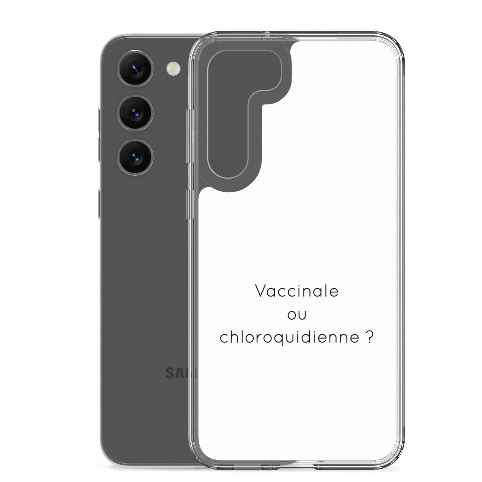 Coque Samsung Vaccinale ou chloroquidienne - Sedurro