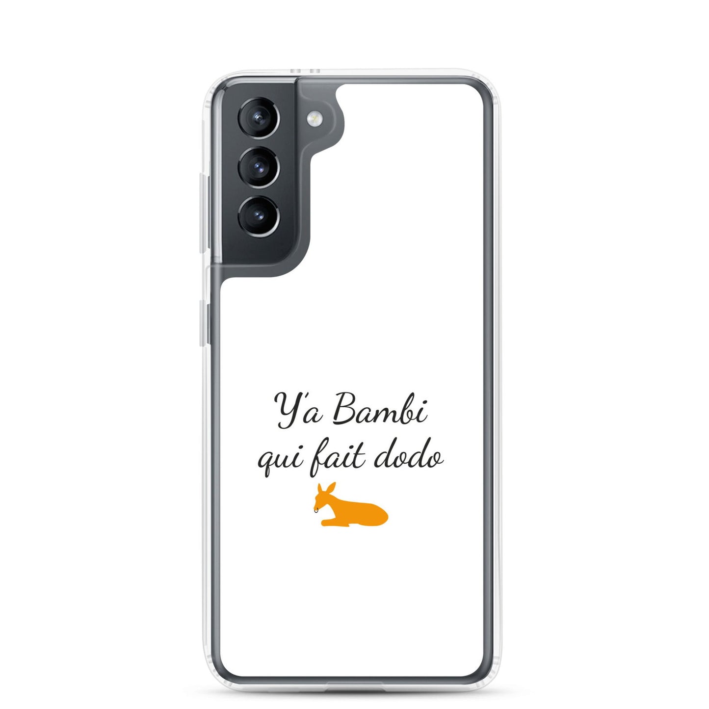 Coque Samsung Y'a bambi qui fait dodo Samsung Galaxy S21 - Sedurro