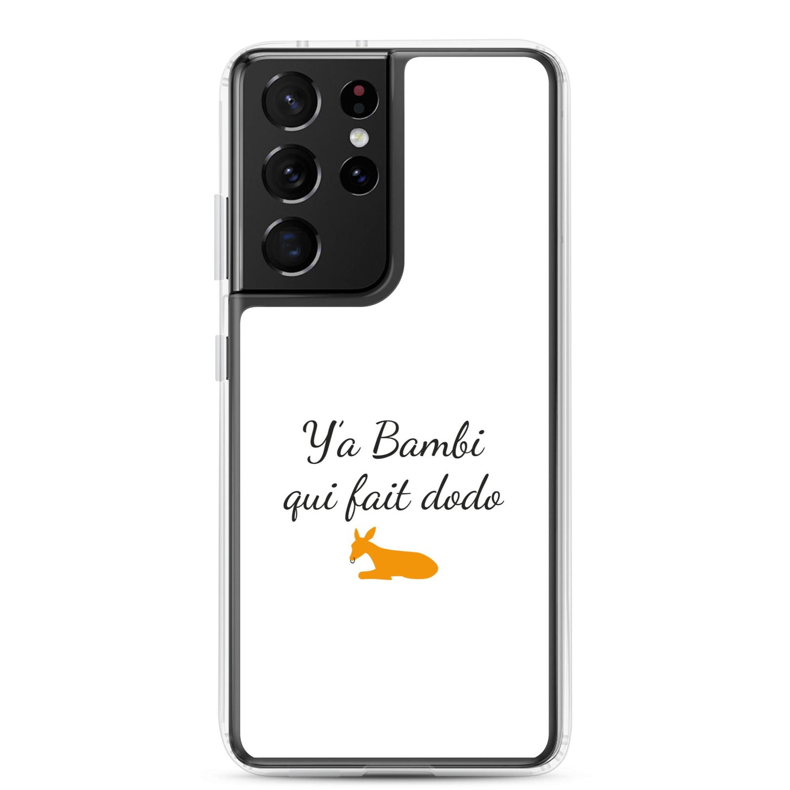 Coque Samsung Y'a bambi qui fait dodo Samsung Galaxy S21 Ultra - Sedurro