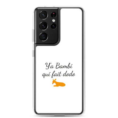 Coque Samsung Y'a bambi qui fait dodo Samsung Galaxy S21 Ultra - Sedurro