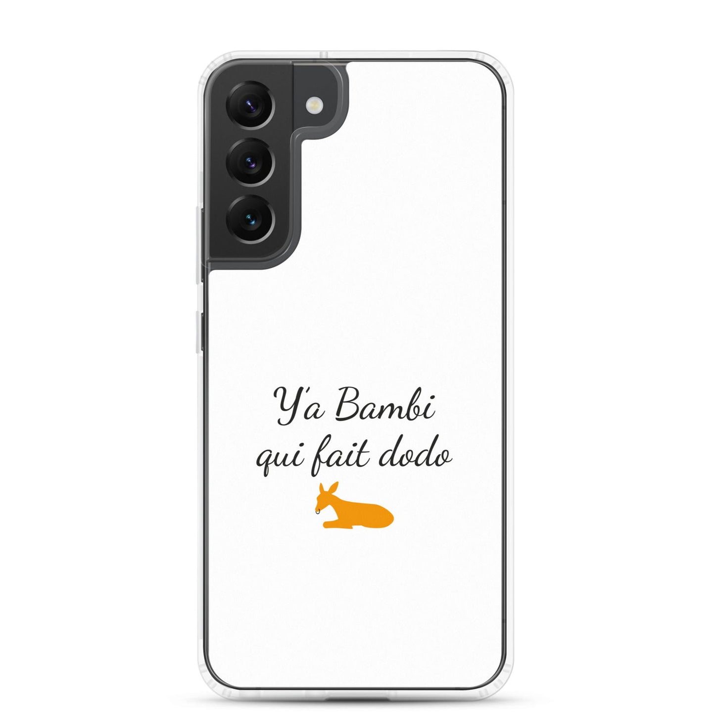 Coque Samsung Y'a bambi qui fait dodo Samsung Galaxy S22 Plus - Sedurro