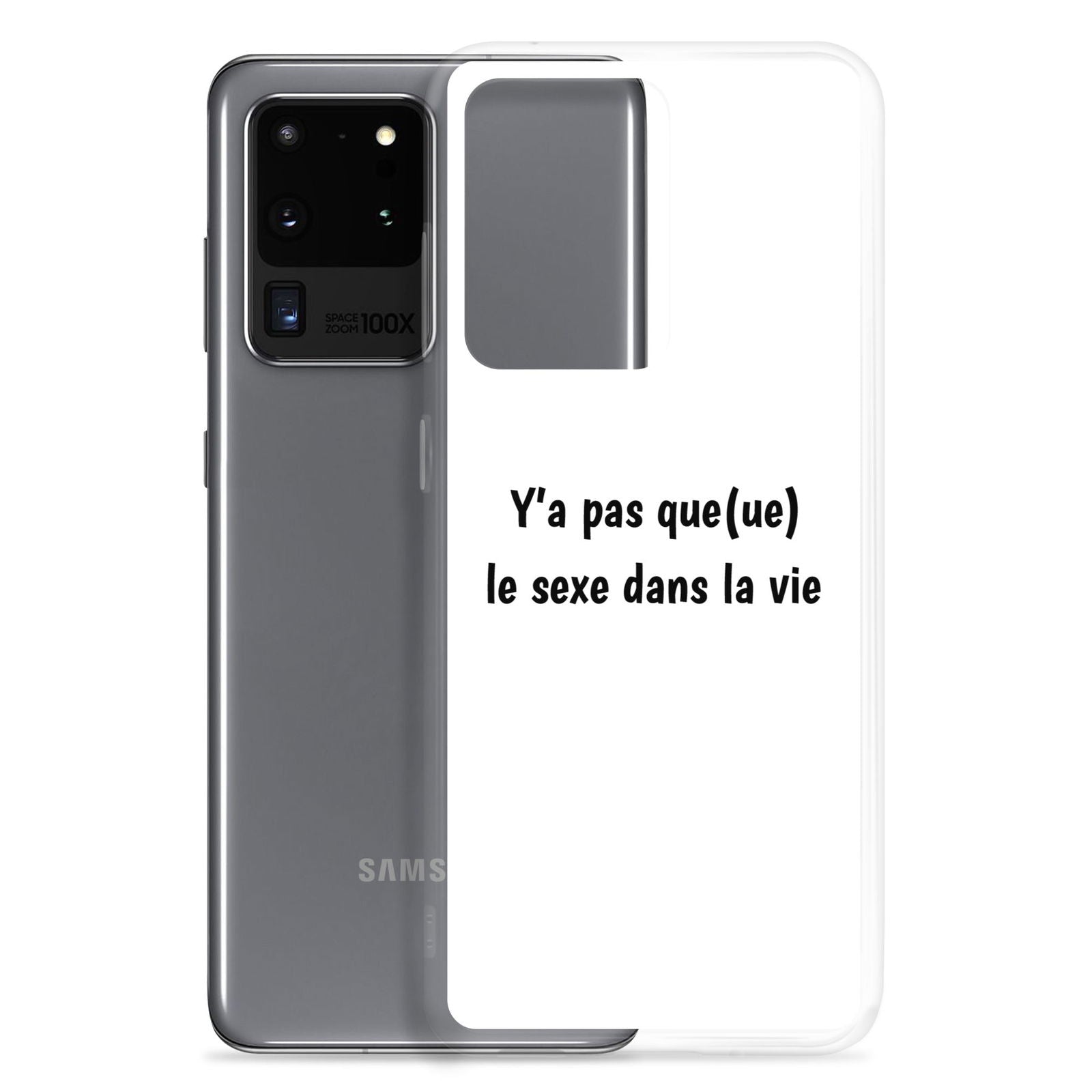Coque Samsung Y'a pas queue le sexe dans la vie - Sedurro
