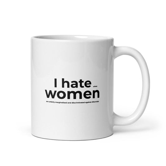 Mug Feminist I hate women Default Title - Sedurro