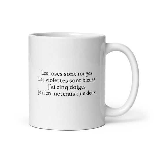 Mug Les roses sont rouges Les violettes sont bleues J'ai cinq doigts Je n'en mettrais que deux Default Title - Sedurro