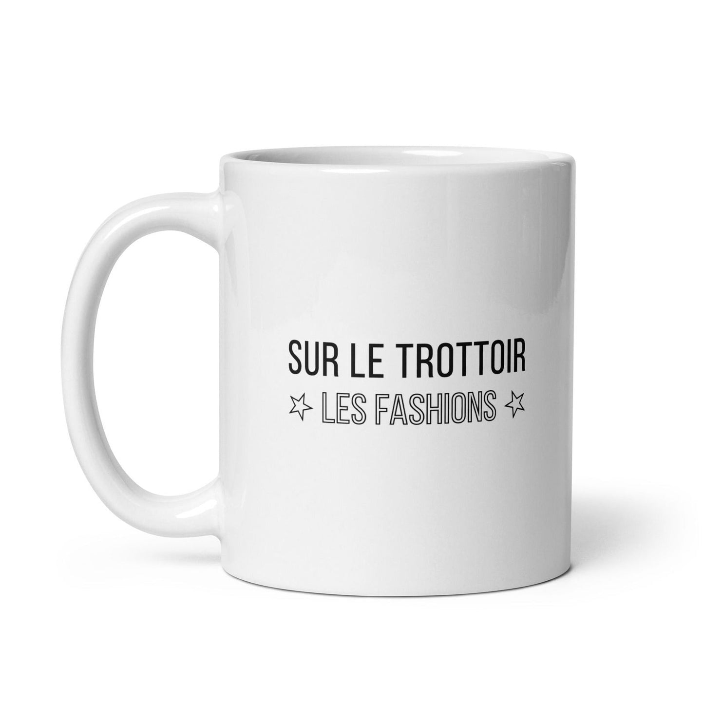 Mug Sur le trottoir les fashions - Sedurro