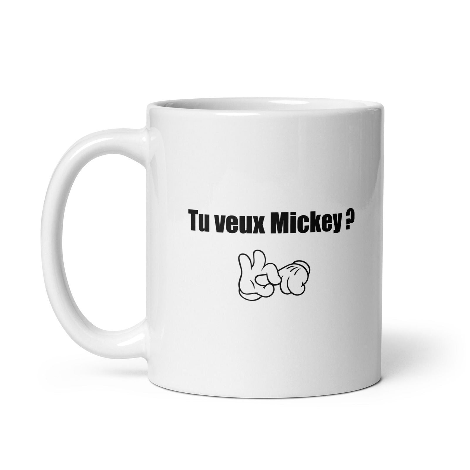 Mug Tu veux Mickey - Sedurro