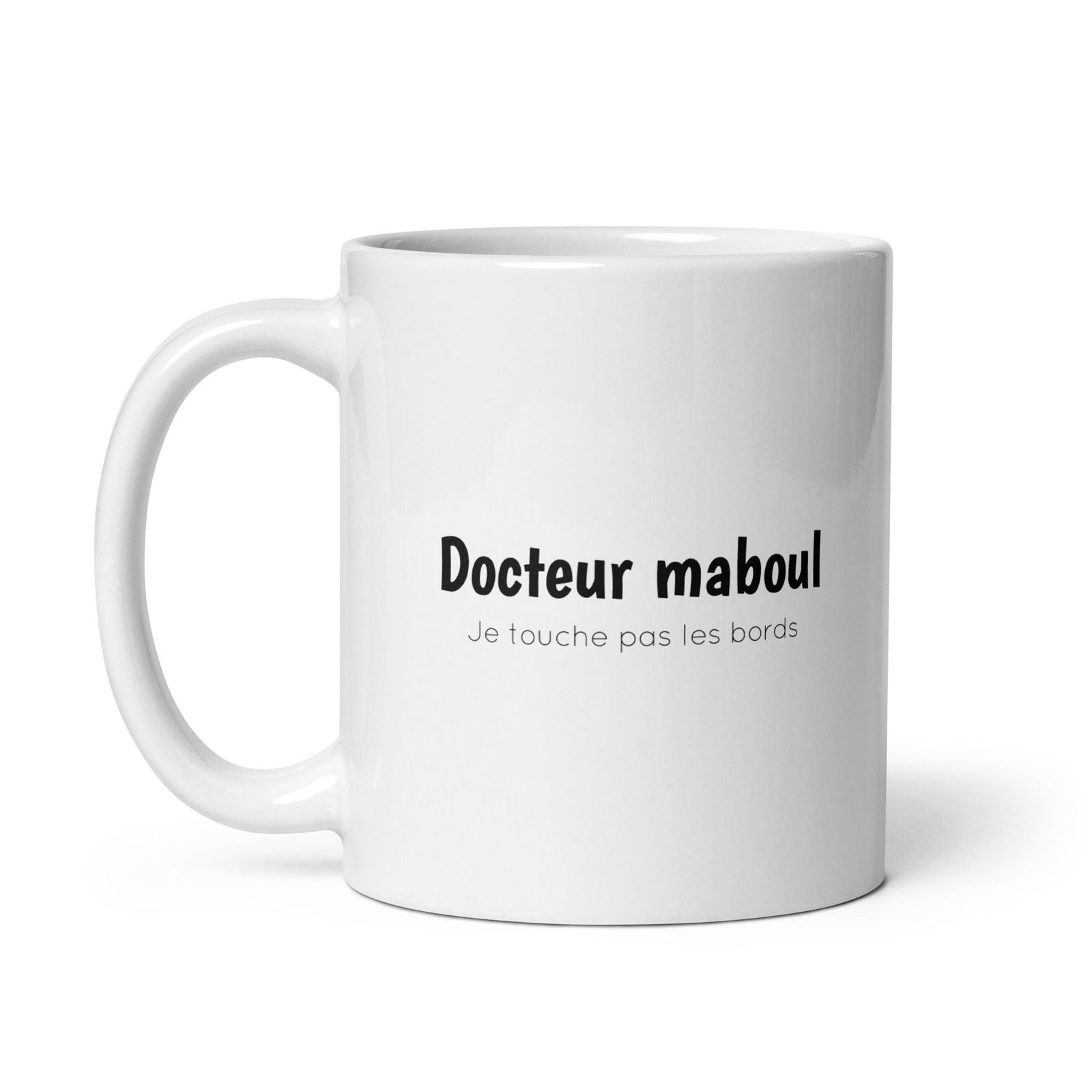 Mug Docteur maboul je touche pas les bords - Sedurro