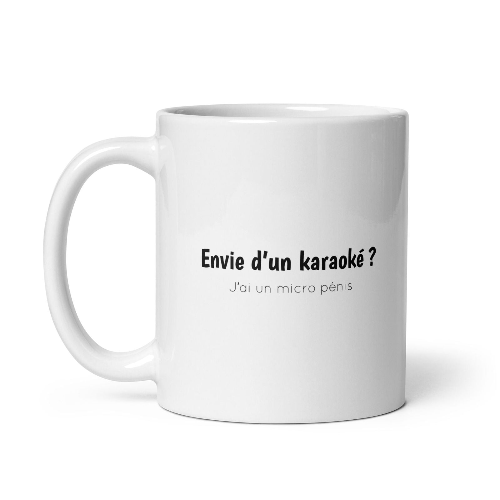 Mug Envie d'un karaoké j'ai un micro pénis - Sedurro