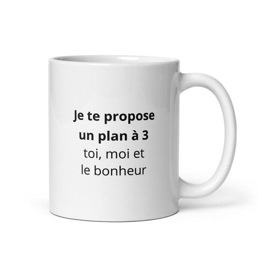 Mug Je te propose un plan à 3 toi moi et le bonheur Default Title - Sedurro