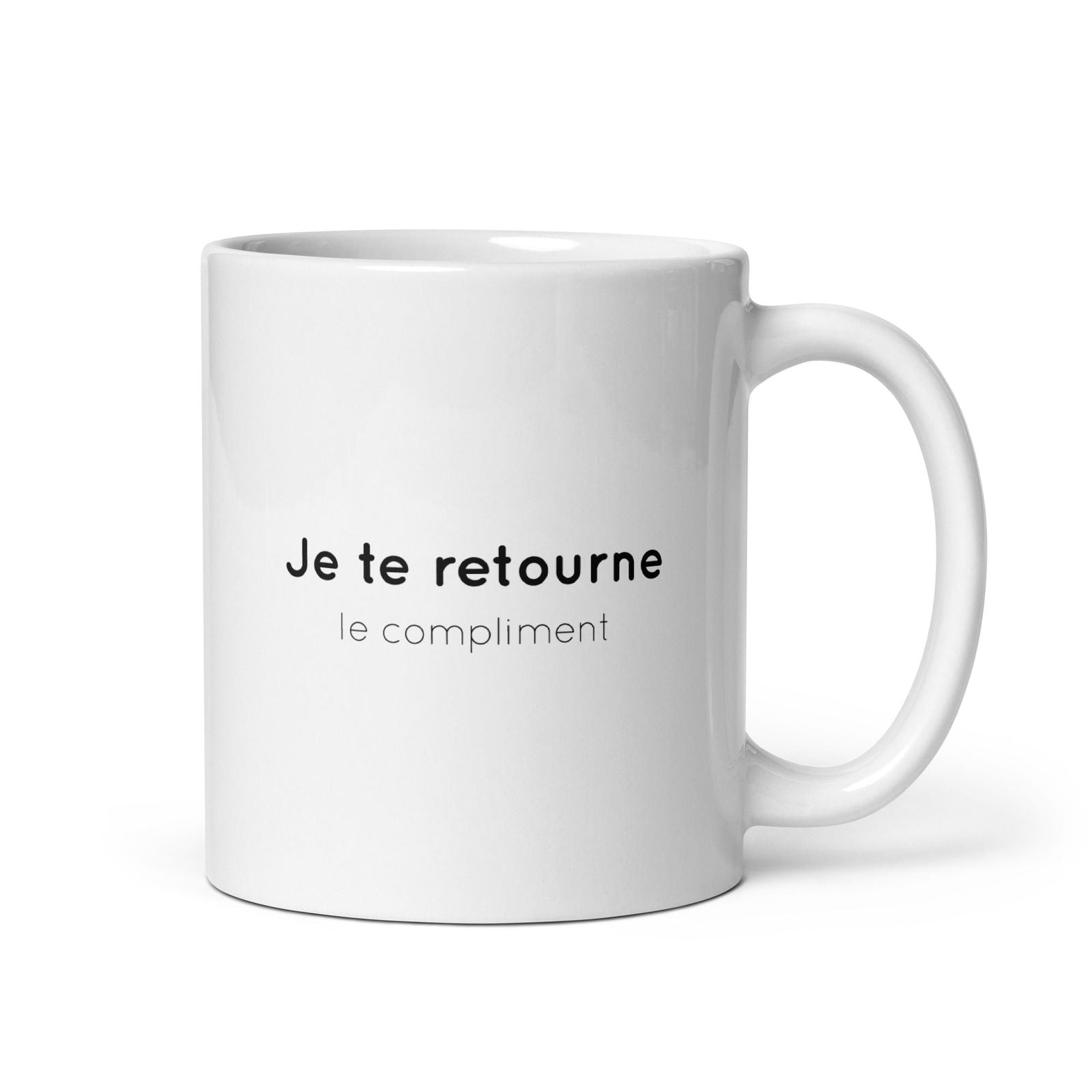 Mug Je te retourne le compliment - Sedurro