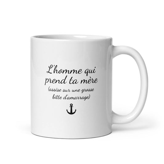 Mug L'homme qui prend ta mère assise sur une grosse bitte d'amarrage Default Title - Sedurro