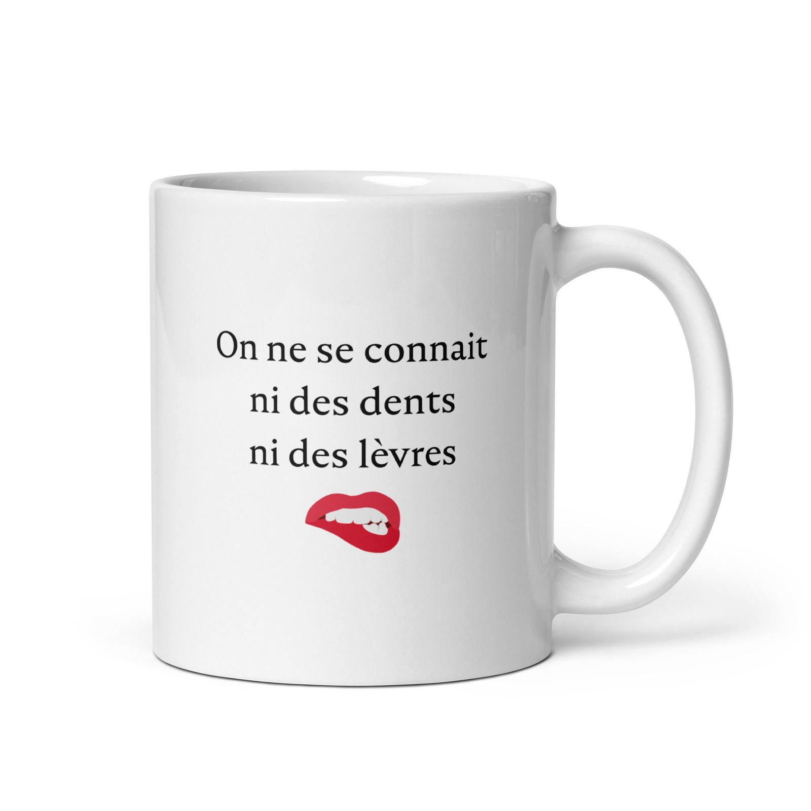 Mug On ne se connait ni des dents ni des lèvres Default Title - Sedurro