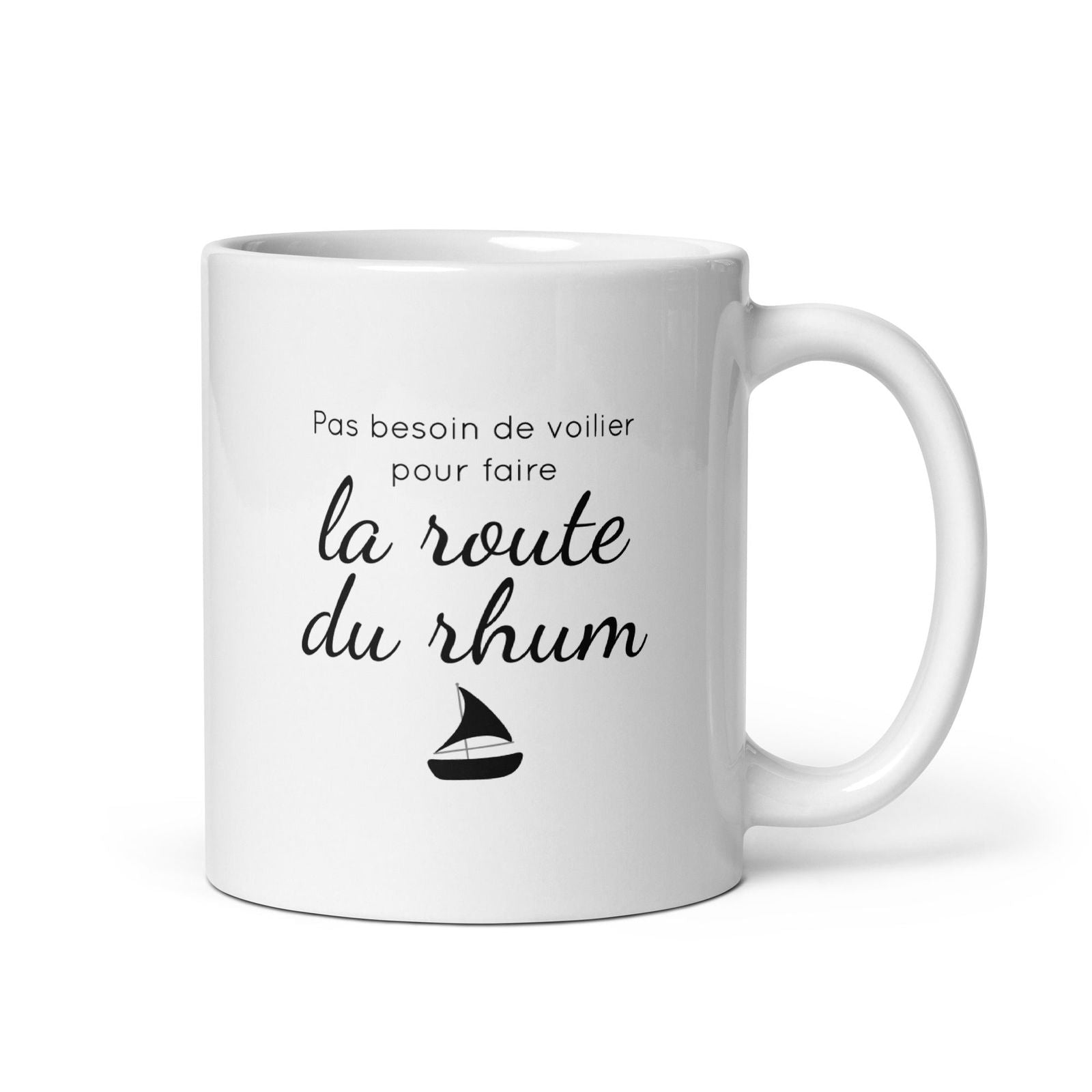 Mug Pas besoin de voilier pour faire la route du rhum - Sedurro