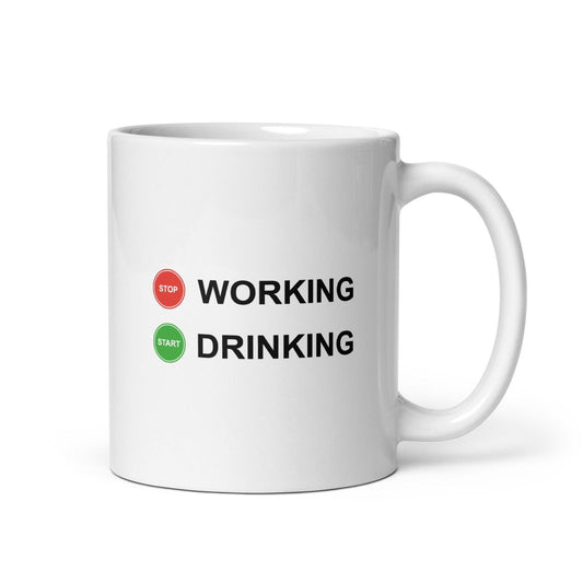 Mug Stop working start drinking - Sedurro
