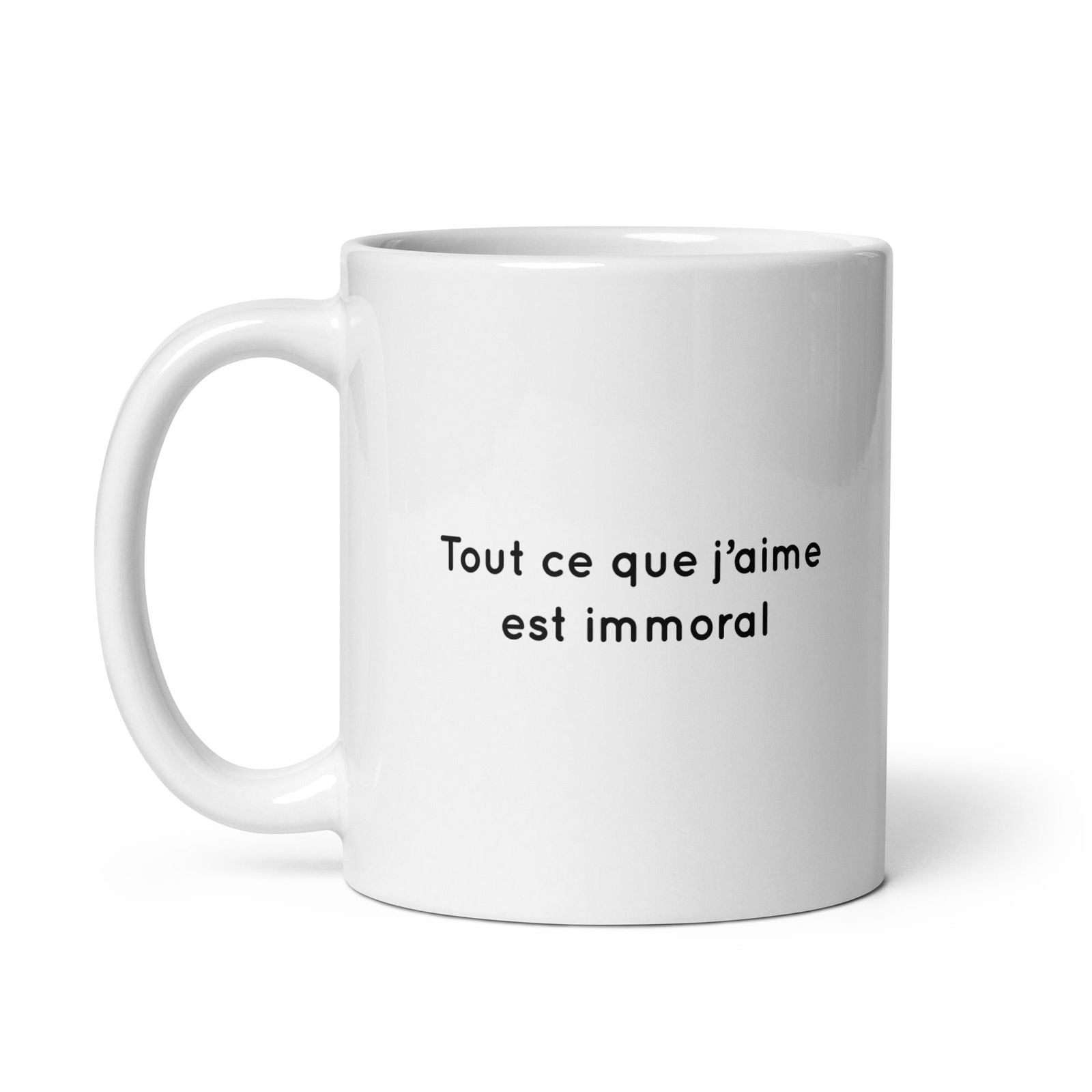 Mug Tout ce que j'aime est immoral - Sedurro