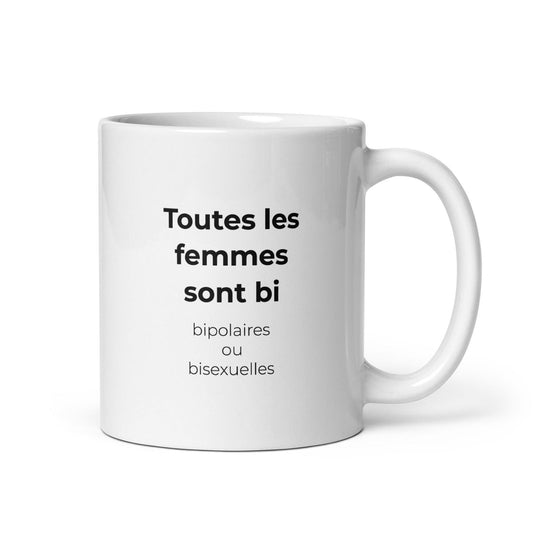 Mug Toutes les femmes sont bi bipolaires ou bisexuelles Default Title - Sedurro