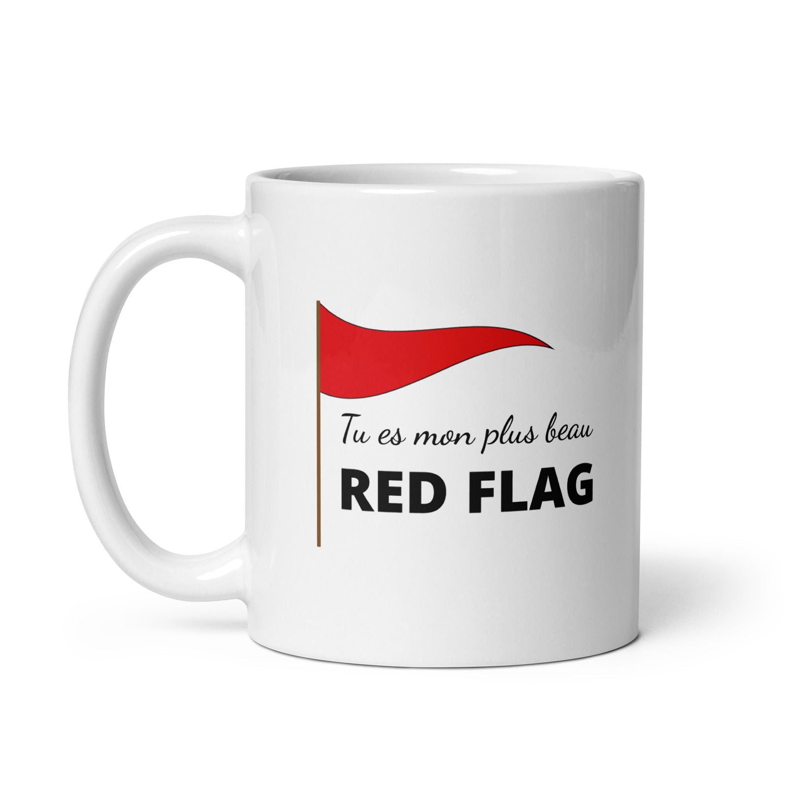 Mug Tu es mon plus beau red flag - Sedurro