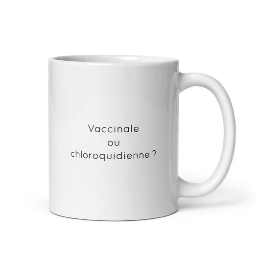 Mug Vaccinale ou chloroquidienne Default Title - Sedurro