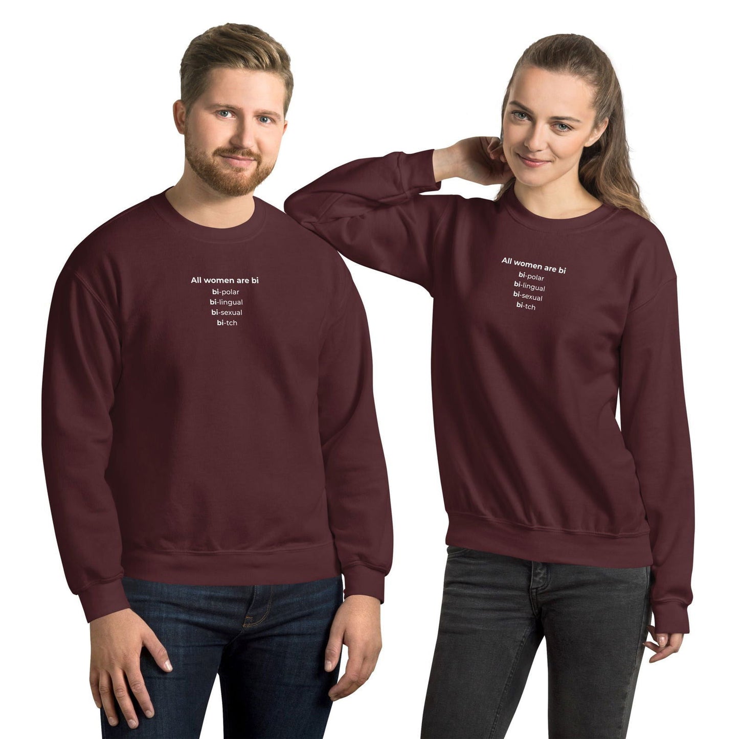 Sweat unisexe col rond All women are bi bi-polar bi-lingual bi-sexual bi-tch - Sedurro