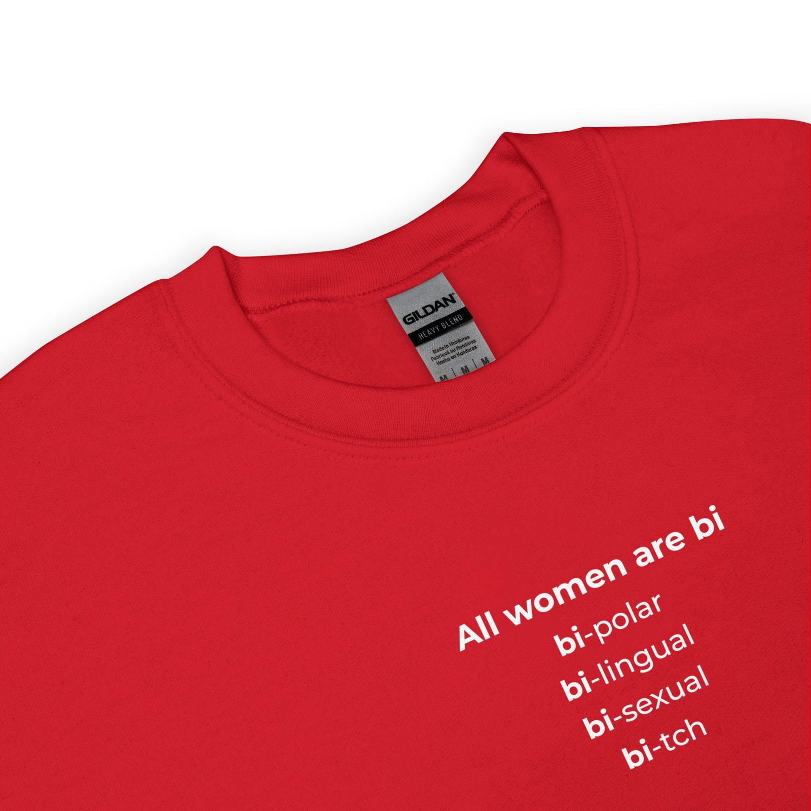 Sweat unisexe col rond All women are bi bi-polar bi-lingual bi-sexual bi-tch - Sedurro