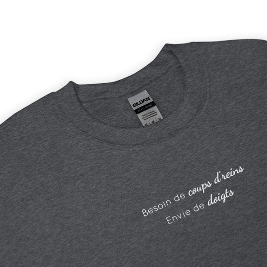 Sweat unisexe col rond Besoin de coups de reins envie de doigts - Sedurro