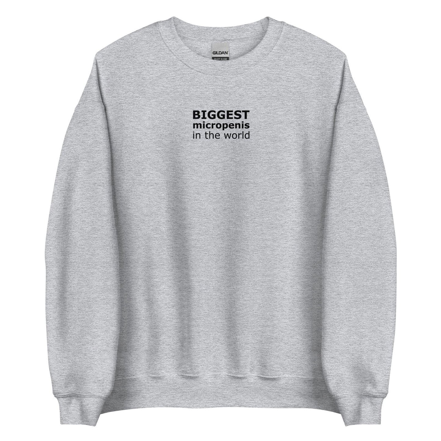 Sweat unisexe col rond Biggest micropenis in the world Gris Sport - Sedurro