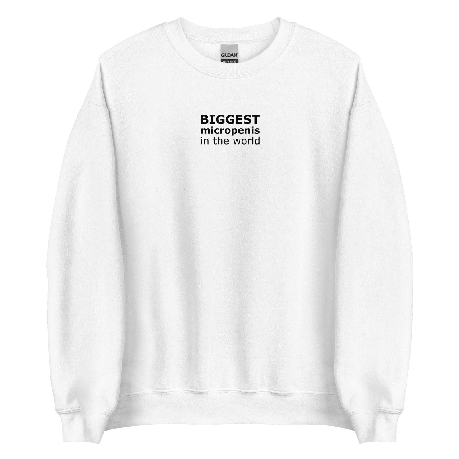 Sweat unisexe col rond Biggest micropenis in the world Blanc - Sedurro