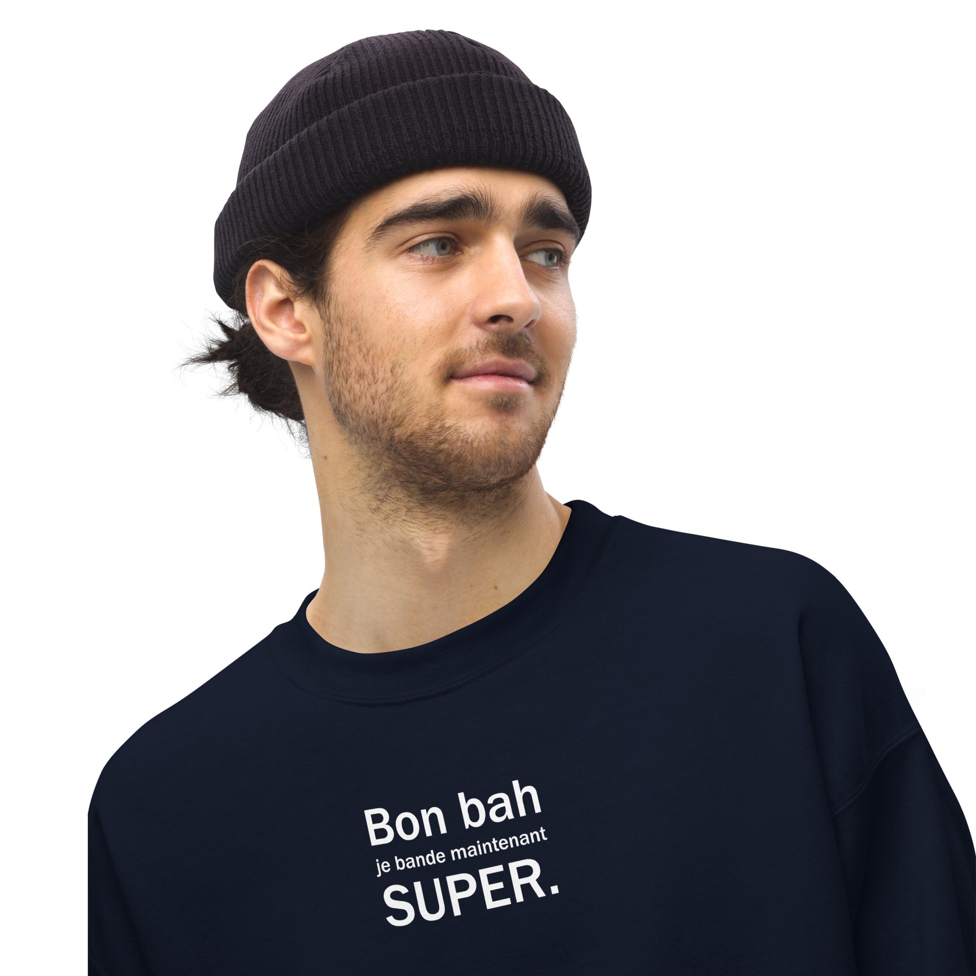 Sweat unisexe col rond Bon bah je bande maintenant super - Sedurro