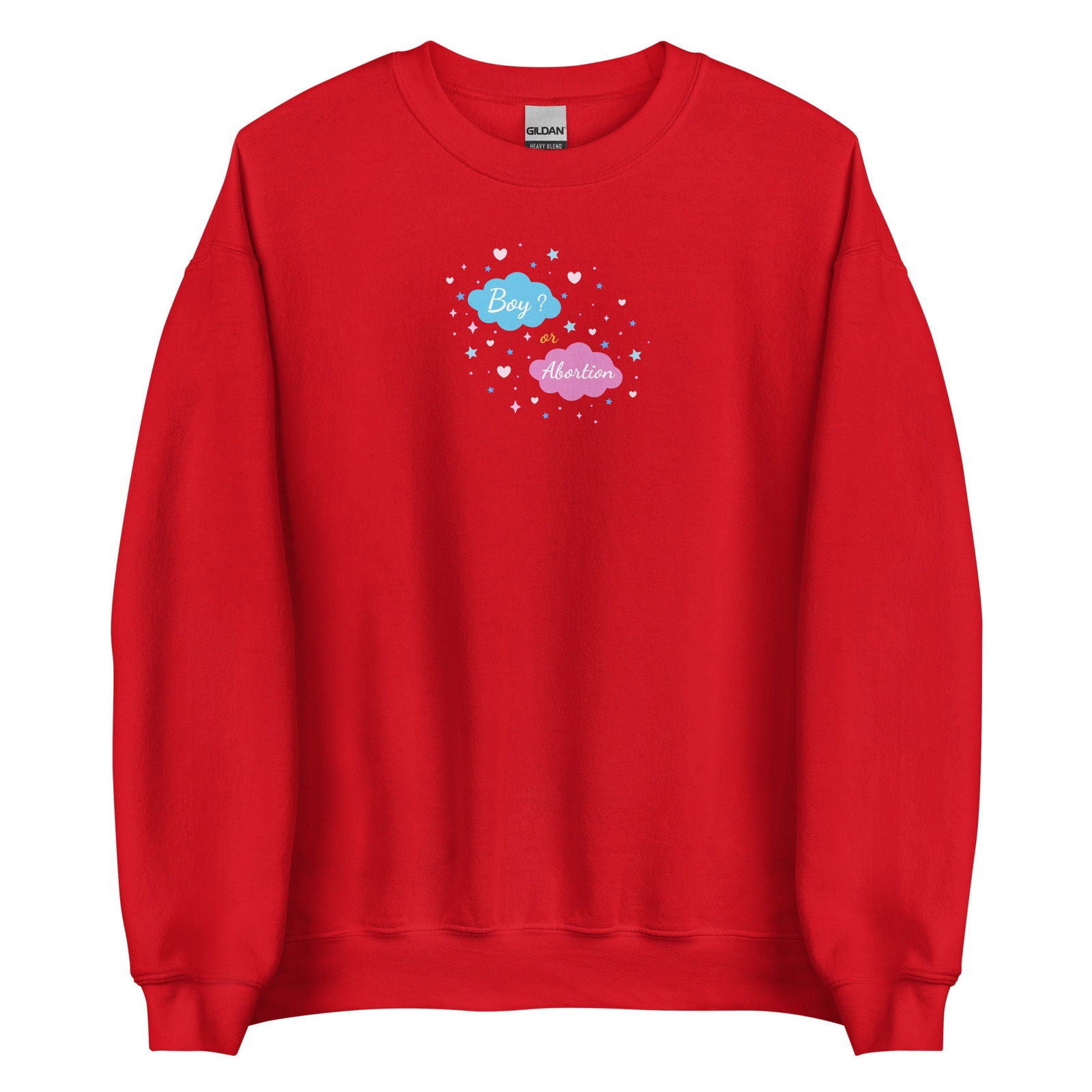 Sweat unisexe col rond Boy or abortion gender reveal Rouge - Sedurro
