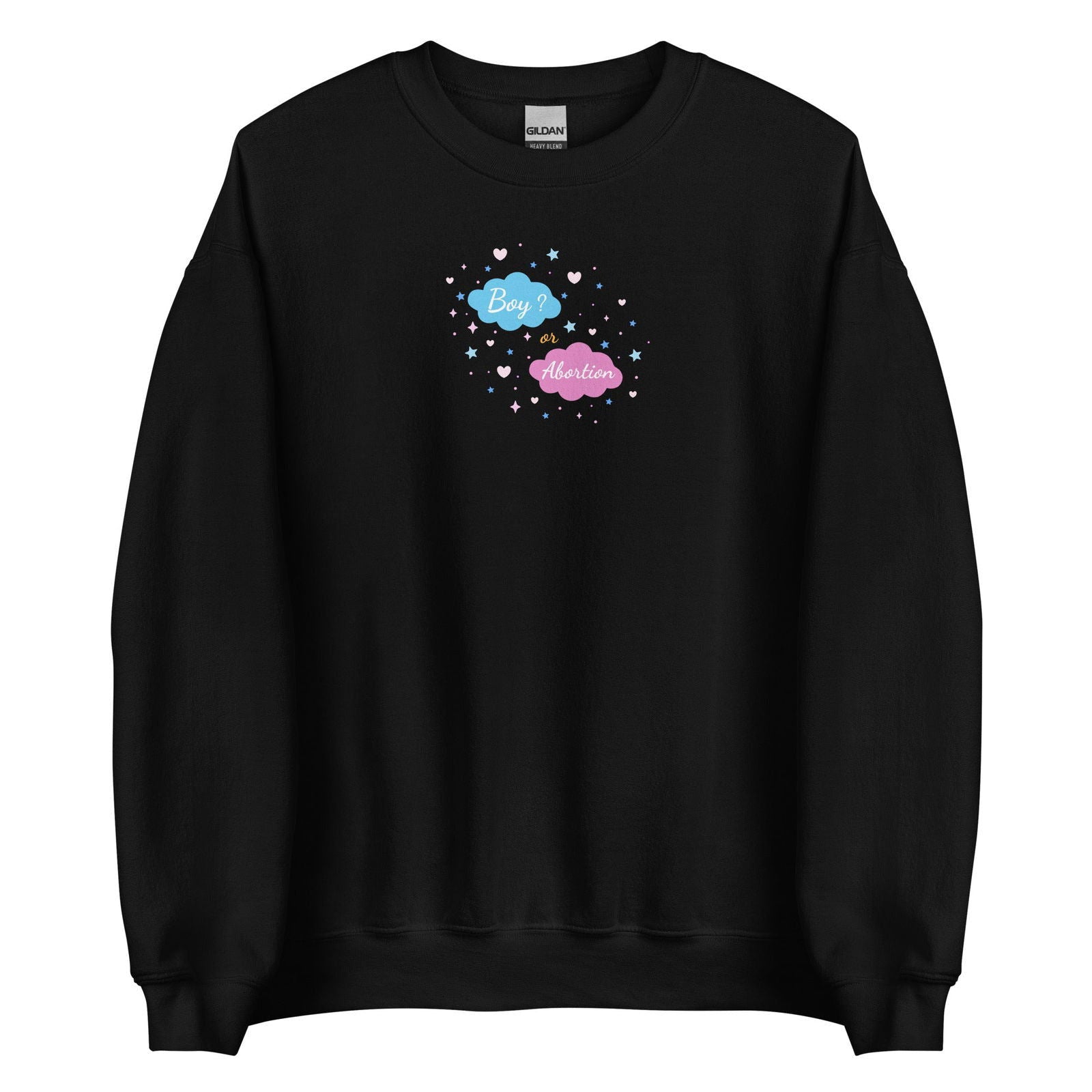 Sweat unisexe col rond Boy or abortion gender reveal Noir - Sedurro