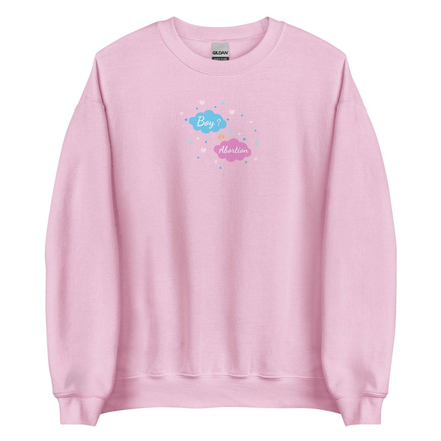 Sweat unisexe col rond Boy or abortion gender reveal Rose Clair - Sedurro