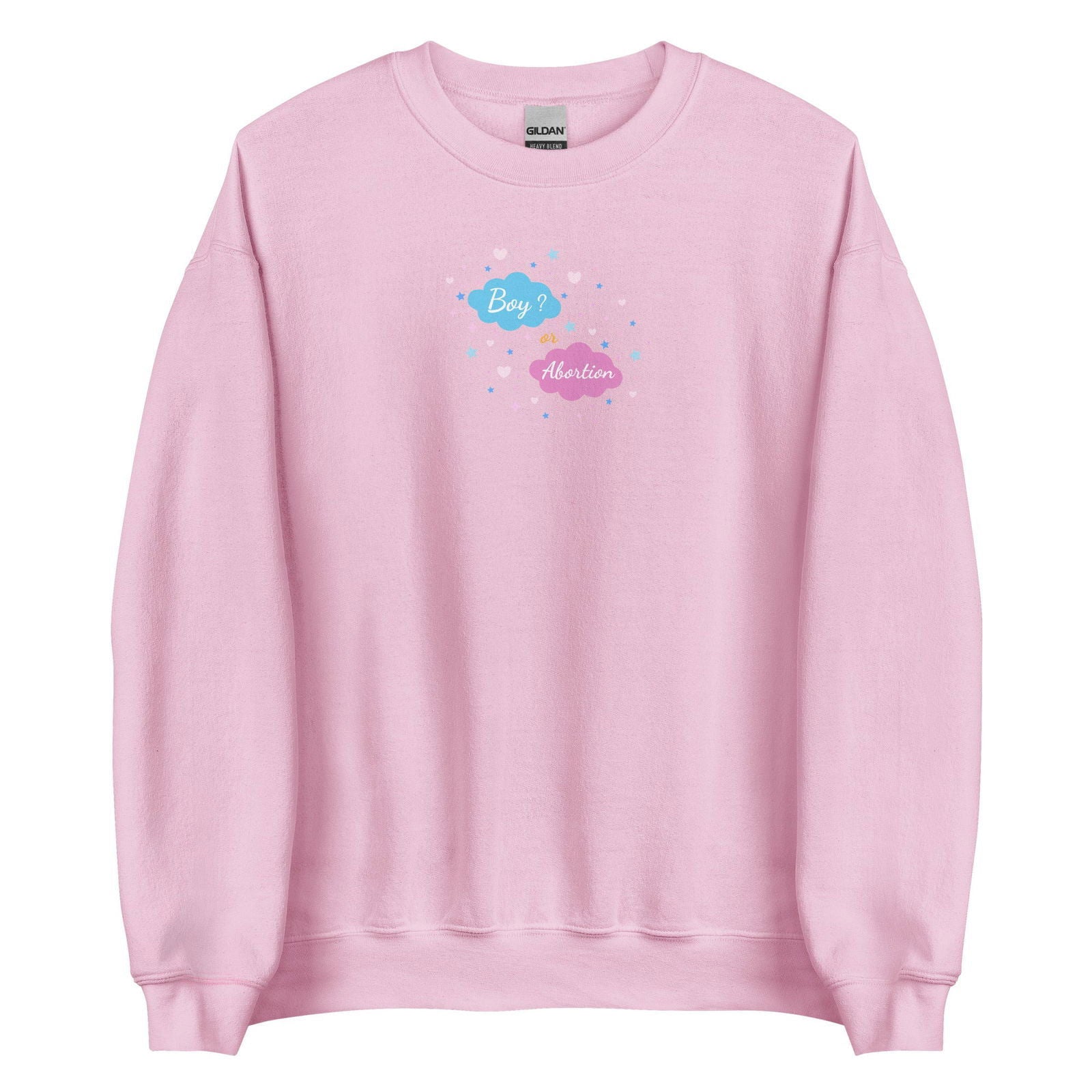 Sweat unisexe col rond Boy or abortion gender reveal Rose Clair - Sedurro