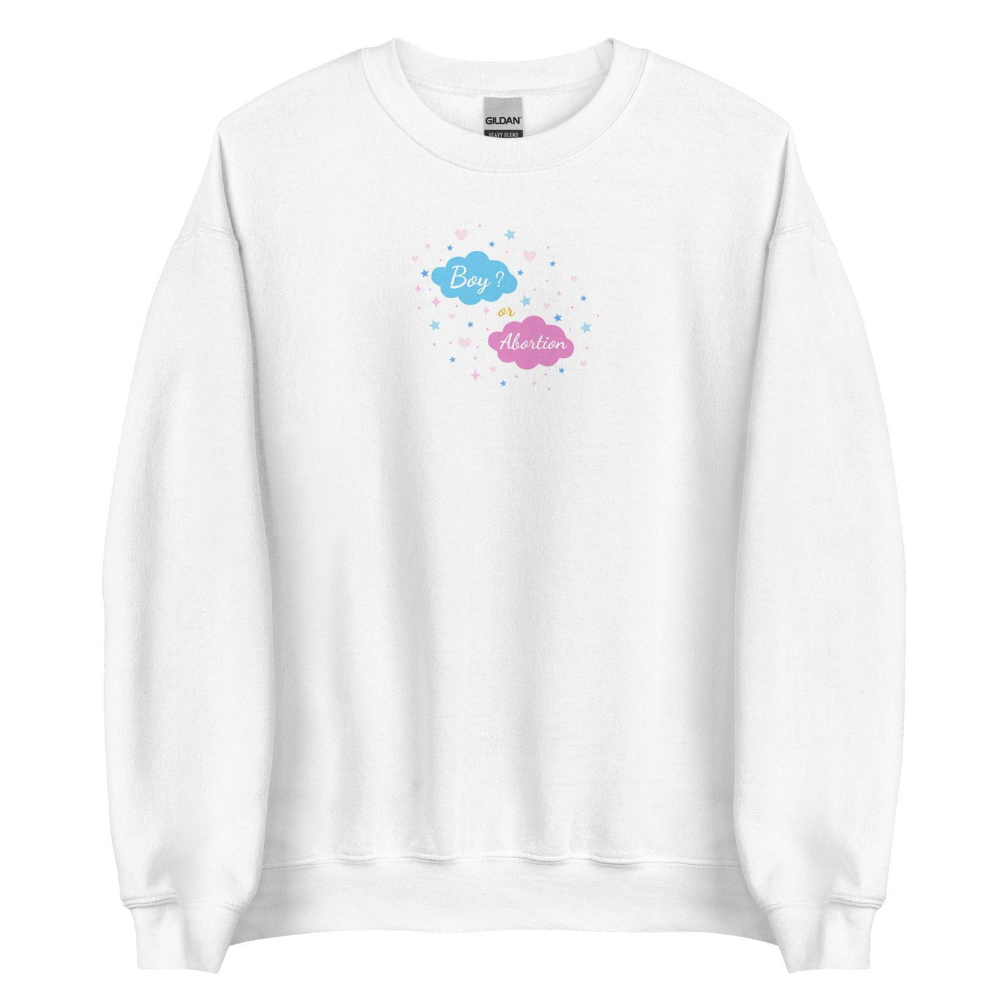 Sweat unisexe col rond Boy or abortion gender reveal Blanc - Sedurro