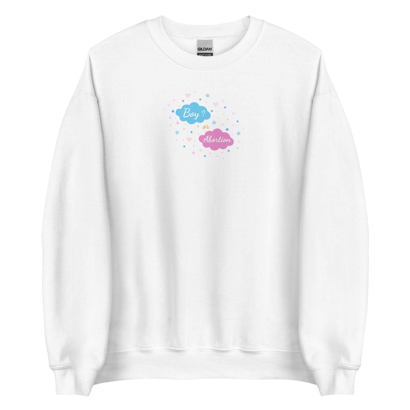 Sweat unisexe col rond Boy or abortion gender reveal Blanc - Sedurro